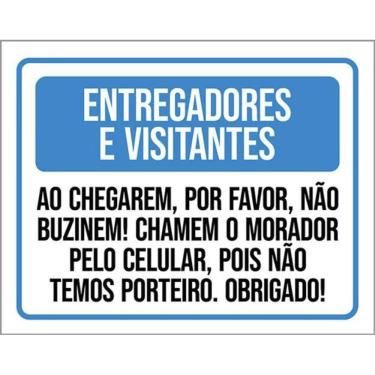 Imagem de Kit 10 Placas Entregadores Visitantes Não Buzinem Chamem