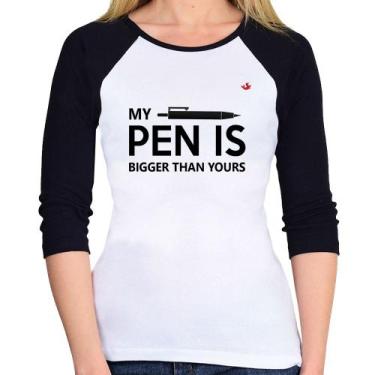 Imagem de Baby Look Raglan My pen is bigger than yours Manga 3/4 - Foca na Moda,