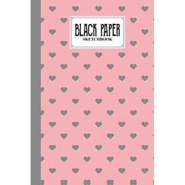 Imagem de Black Paper Sketchbook: Black Paper Journa Hearts Cover, 120 Pages | Size 6" x 9" Solid Black Journal With Black Pages | Reverse Color Notebook | ... Paper Journals & Sketchbooks | Gel Pen Paper)