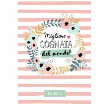 Imagem de Migliore Cognata del mondo: Taccuino Quaderno appunti (A5) | Idea regalo alla cognata per il compleanno o Natale