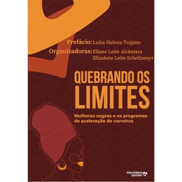 Imagem de Quebrando os Limites: Mulheres Negras e o Programa de Aceleração de Carreira