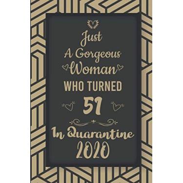 Imagem de Just An Gorgeous Woman Who Turned 51: Elegant Journal Gift - 51 Birthday Present Gift for daughter, sister, niece - 51st Years Old - Gag Present For Anniversary
