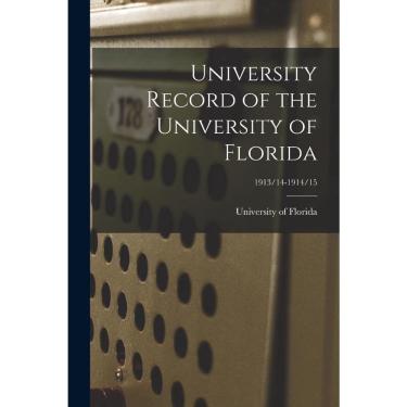 Imagem de University Record of the University of Florida; 1913/14-191