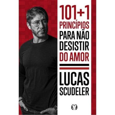 Imagem de 101+1 Princípios Para Não Desistir Do Amor