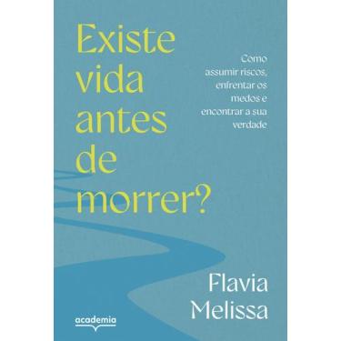 Imagem de Livro - Existe vida antes de morrer?