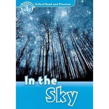 Imagem de In The Sky- Oxford Read And Discover - Level 1 - Book With MP3 Pack