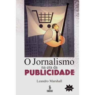 Imagem de Livro - Novas Buscas em Comunicação - O Jornalismo na Era da Publicidade