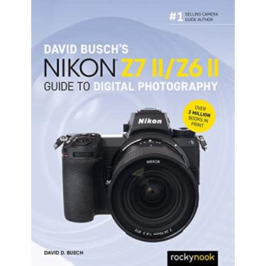 Imagem de David Busch's Nikon Z7 II/Z6 II Guide to Digital Photography