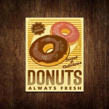 Imagem de Placa Decorativa Padaria - Donuts Always Fresh 18X23 - Sinalizo