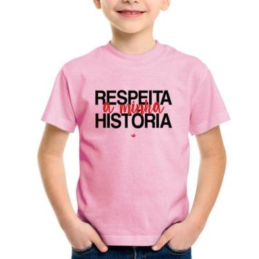 Imagem de Camiseta Infantil Respeita a minha História - Foca na Moda, Rosa bebê,