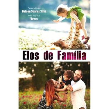 Imagem de Elos de Família - Editora Chico Xavier