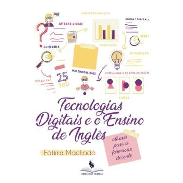 Imagem de Tecnologias digitais e o ensino de inglês: olhares para a formação doc