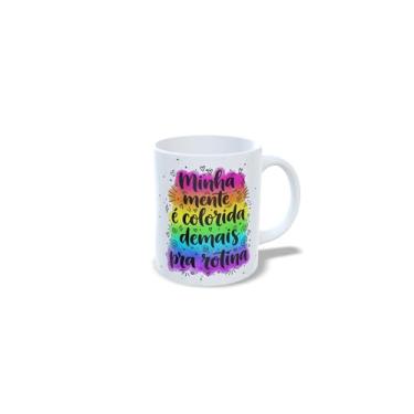 Imagem de Caneca de Cerâmica Branca 325ml com Tema Colorido e Criativo, Frase Motivacional (22813)