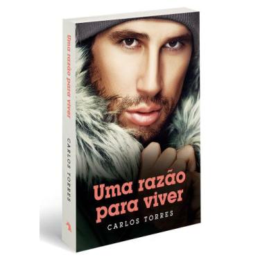 Imagem de Uma razão para viver l Romance l Carlos Torres - Vida e Consciência
