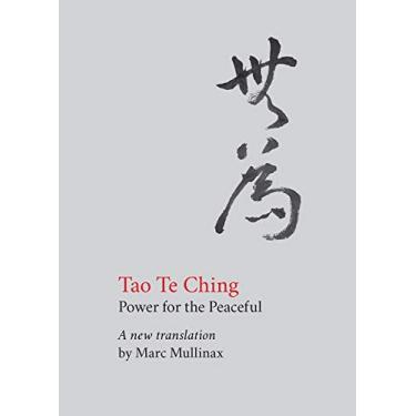 Imagem de Tao te Ching: Power for the Peaceful