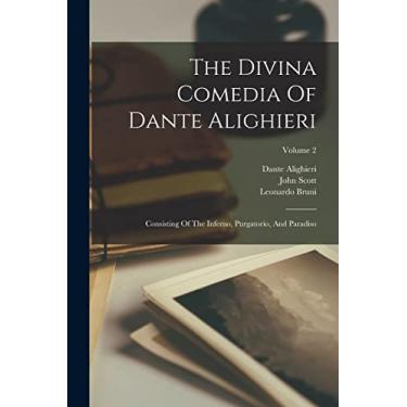 Imagem de The Divina Comedia Of Dante Alighieri: Consisting Of The Inferno, Purgatorio, And Paradiso; Volume 2