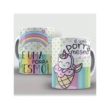 Imagem de Caneca de Porcelana Personalizada Unicórnio Malcriado É uma porra mesm