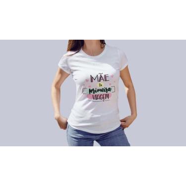 Imagem de Camiseta Dia das Mães Mãe de Primeira Viagem - PRESENTE-BRINDE, Camise
