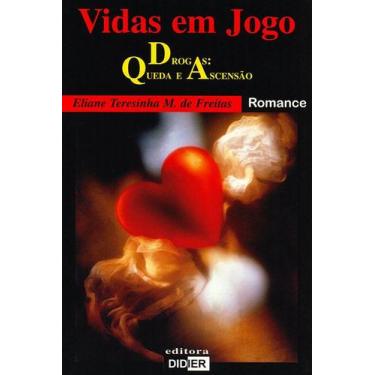 Imagem de Vidas em Jogo - Drogas: Queda e Ascensão - Didier