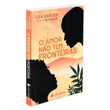 Imagem de Amor Não Tem Fronteiras (O) - LETRA ESPIRITA, 507 g