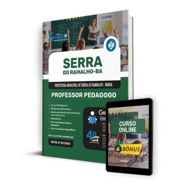 Imagem de Apostila Prefeitura de Serra do Ramalho - BA 2024 - Professor Pedagogo