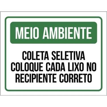 Imagem de Kit 3 Placas Meio Ambiente Coleta Seletiva Coloque Cada Lixo