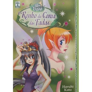 Imagem de Livro: O Roubo da Coroa das Fadas - Autor: Haruhi Kato - Abril Cultura