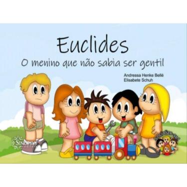 Imagem de Euclides: O Menino Que Não Sabia Ser Gentil