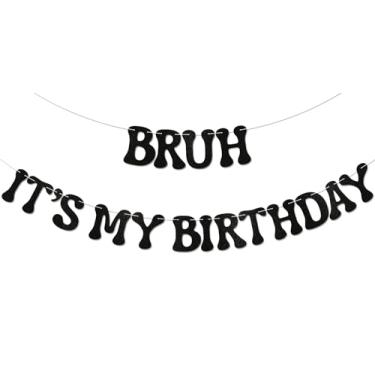 Imagem de Bruh Faixa It's My Birthday - Decoração de festa de aniversário para meninos, placa de festa de menino adolescente, faixa de aniversário divertida Bruh com glitter preto