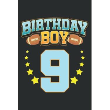 Imagem de 9Th Birthday Saying Nice Boy Football 9 Years Old: Lined Notebook: 6" x 9", 100 Pages, Notebook Journal For Lady, Girls And Women. Perfect Possum Blank Lined Notebook Journal Gift Ideas.