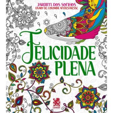 Imagem de Livro - Jardim dos Sonhos - Felicidade Plena - Livro de Colorir Adulto