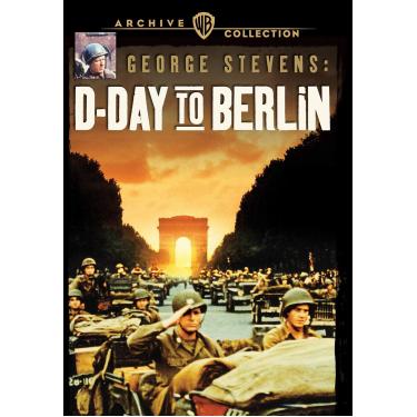 Imagem de GEORGE STEVENS: D-DAY TO BERLIN