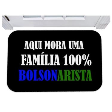 Imagem de Capacho Aqui Mora Uma Familia 100% Bolsonarista Tapete 40X60 - Super P
