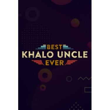 Imagem de Christmas Journal & Planner - Arabic Uncle Best Khalo Uncle Ever Family Nice Gift: Khalo Uncle, Lined writing notebook journal for christmas lists, planning, menus, gifts, and more,Daily
