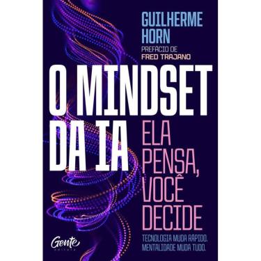 Imagem de O mindset da IA: ela pensa, você decide: Tecnologia muda rápido. Mentalidade muda tudo