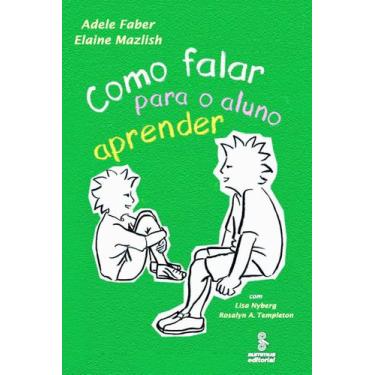 Imagem de Livro - Como falar para o aluno aprender