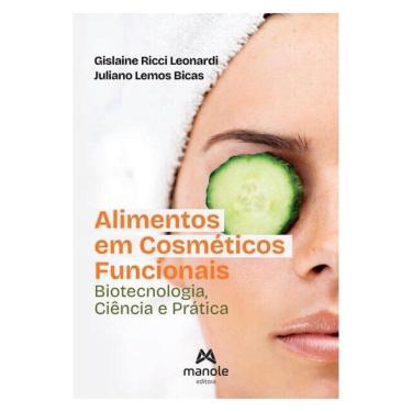 Imagem de Alimentos Em Cosméticos Funcionais