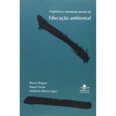 Imagem de Trajetorias E Narrativas Atraves Da Educacao Ambiental - 1