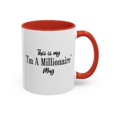 Imagem de Caneca de café I'm a Millionaire – Caneca com citação inspiradora engraçada – Presente para empreendedores, chefes ou sonhadores – Copo de cerâmica de 325 ml – Ideia de presente de aniversário e Natal