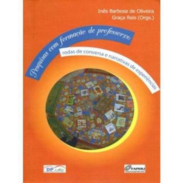Imagem de Pesquisas com formação de professores: Rodas de conversa e narrativas 