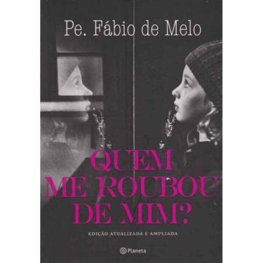 Imagem de Quem Me Roubou de Mim?