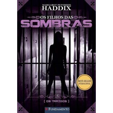 Imagem de Livro - Os Filhos Das Sombras 03 - Os Traídos