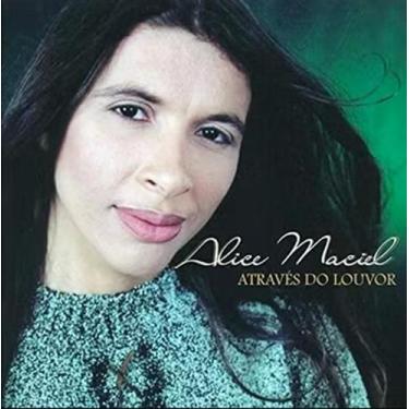 Imagem de Cd alice maciel  através do louvor - WBS PROD