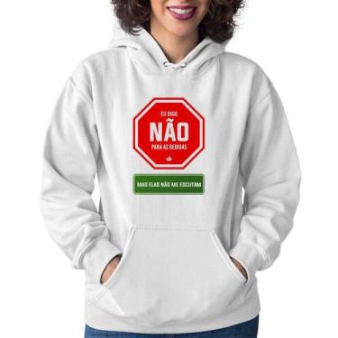 Imagem de Moletom Feminino Eu digo não para as bebidas - Foca na Moda, Branco, P