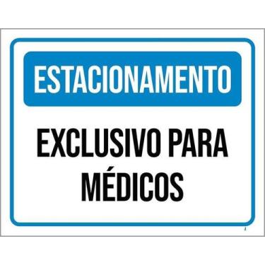 Imagem de Kit 10 Placa Acm Azul Estacionamento Exclusivo Médicos 18X23 - Sinaliz