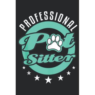 Imagem de Pet Dog Sitter Thank You Appreciation Gift Men Women Meme: Lined Journal Notebook To Do Schedule, Medium 6x9 Inches, 110 Pages, Printed Cover