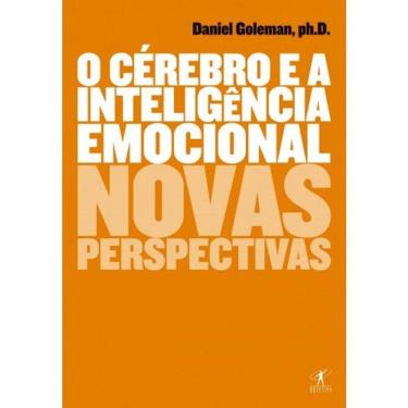 Imagem de O Cérebro E A Inteligência Emocional - Novas Perspectivas