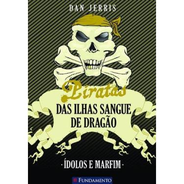 Imagem de Livro - Piratas Das Ilhas Sangue De Dragão 03 - Idolos E Marfim