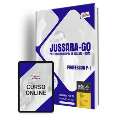 Imagem de Apostila Prefeitura de Jussara - GO 2024 - Professor P-I - Apostilas O