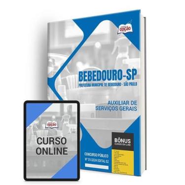 Imagem de Apostila Prefeitura de Bebedouro - SP 2024 - Auxiliar de Serviços Gera